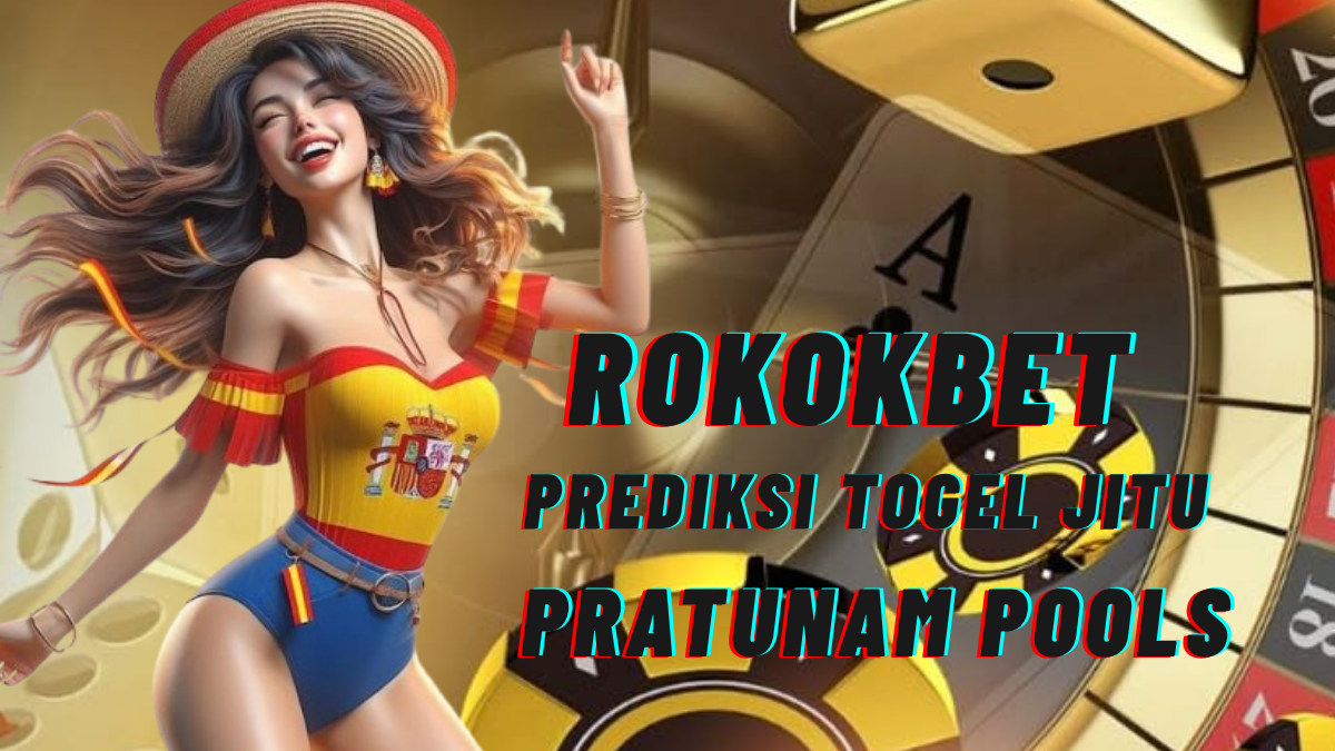 ROKOKBET : Prediksi Togel Pratunam Pools Hari Ini Minggu 28 Juni 2026